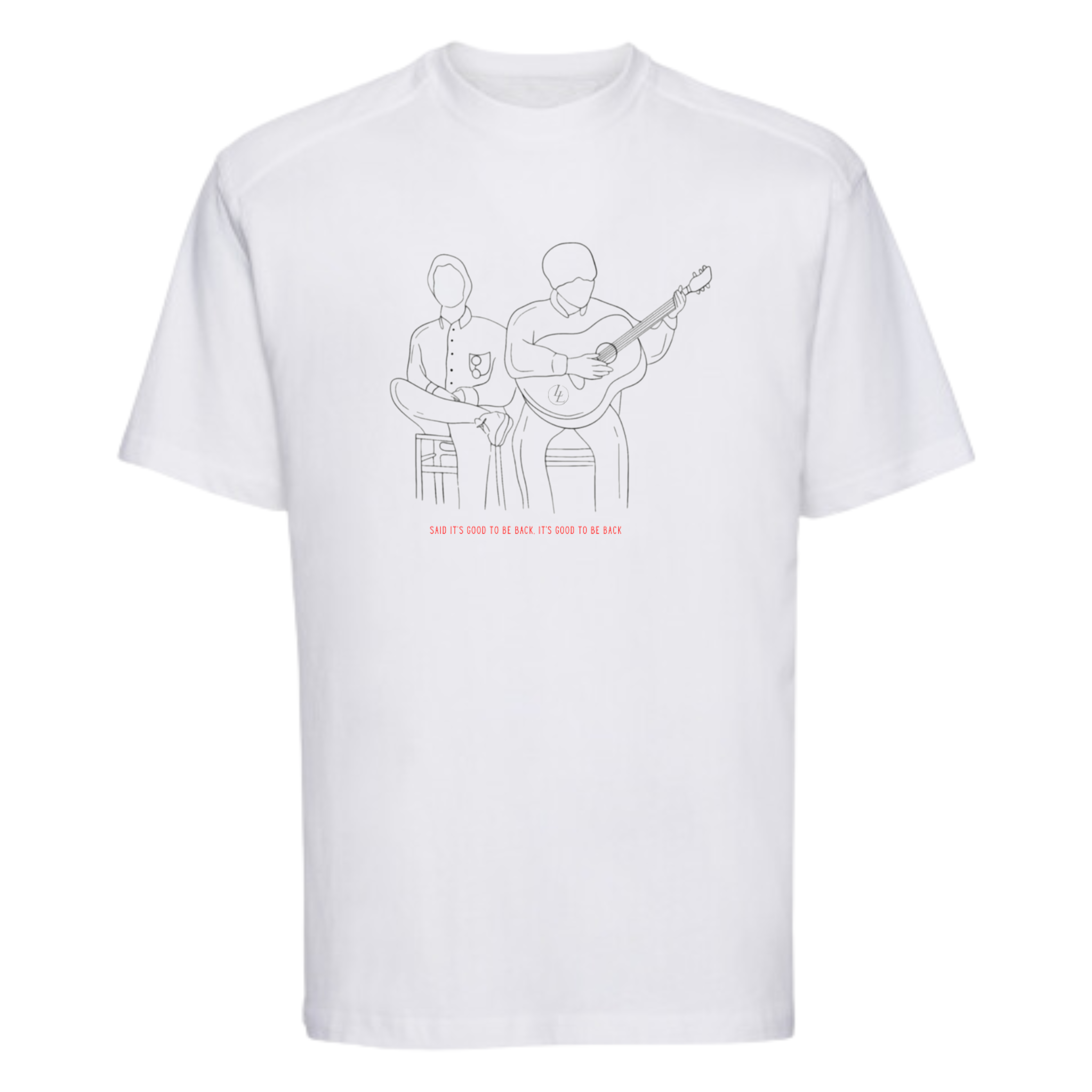 Said It's Good To Be Back T-Shirt White